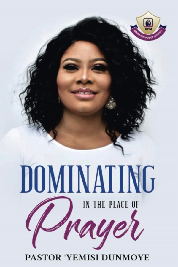 Book cover for Dominating in the Place of Prayer